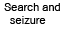 Search and seizure