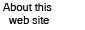 About this web site